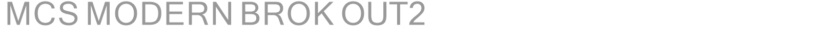 MCS MODERN BROK OUT2 font preview